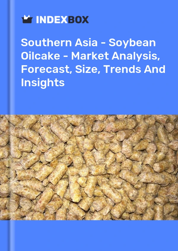 Report Southern Asia - Soybean Oilcake - Market Analysis, Forecast, Size, Trends and Insights for 499$