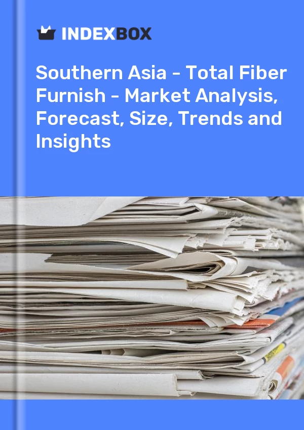 Report Southern Asia - Total Fiber Furnish - Market Analysis, Forecast, Size, Trends and Insights for 499$
