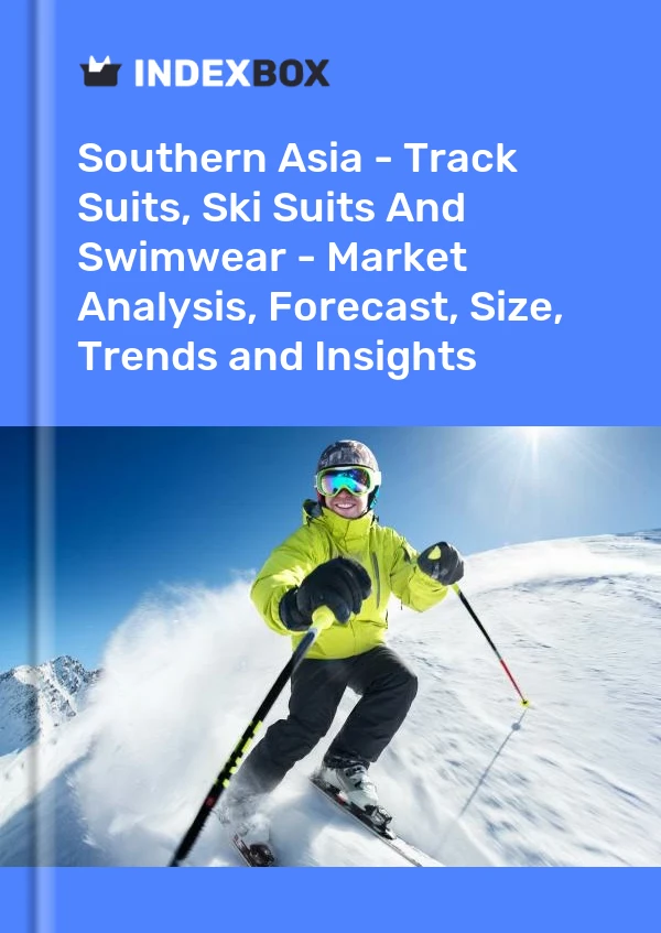 Report Southern Asia - Track Suits, Ski Suits and Swimwear - Market Analysis, Forecast, Size, Trends and Insights for 499$