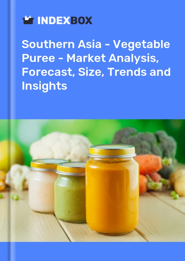 Report Southern Asia - Vegetable Puree - Market Analysis, Forecast, Size, Trends and Insights for 499$