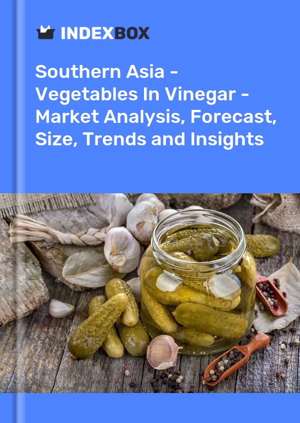 Report Southern Asia - Vegetables in Vinegar - Market Analysis, Forecast, Size, Trends and Insights for 499$