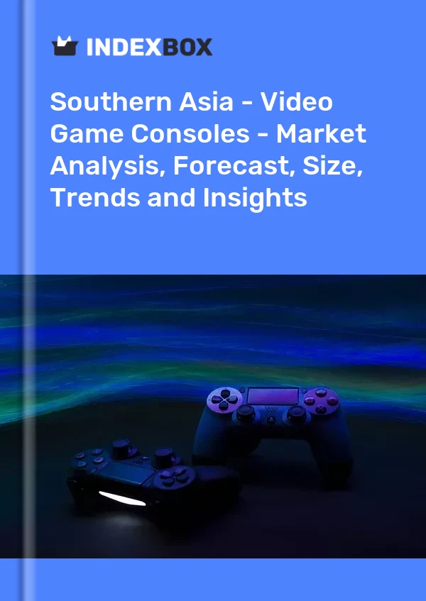 Report Southern Asia - Video Game Consoles - Market Analysis, Forecast, Size, Trends and Insights for 499$
