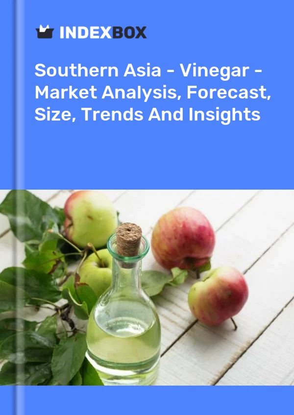 Report Southern Asia - Vinegar - Market Analysis, Forecast, Size, Trends and Insights for 499$