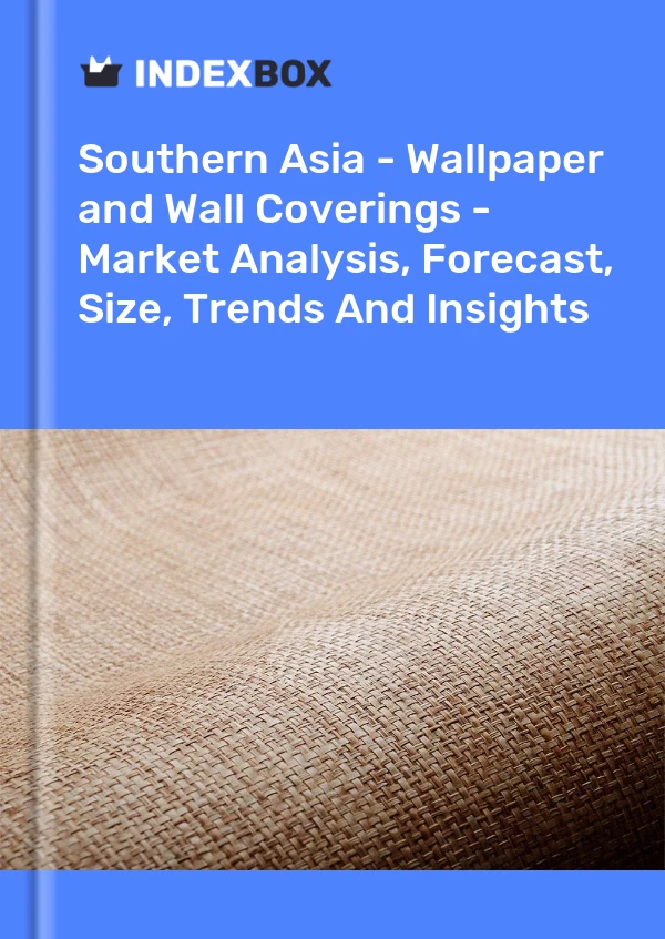 Report Southern Asia - Wallpaper and Wall Coverings - Market Analysis, Forecast, Size, Trends and Insights for 499$