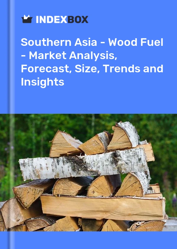 Report Southern Asia - Wood Fuel - Market Analysis, Forecast, Size, Trends and Insights for 499$