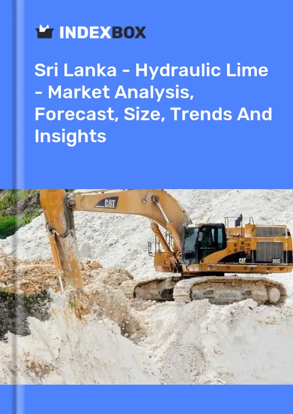 Sri Lanka - Hydraulic Lime - Market Analysis, Forecast, Size, Trends And Insights
