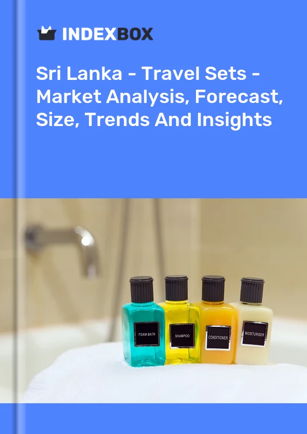 Sri Lanka - Travel Sets - Market Analysis, Forecast, Size, Trends And Insights