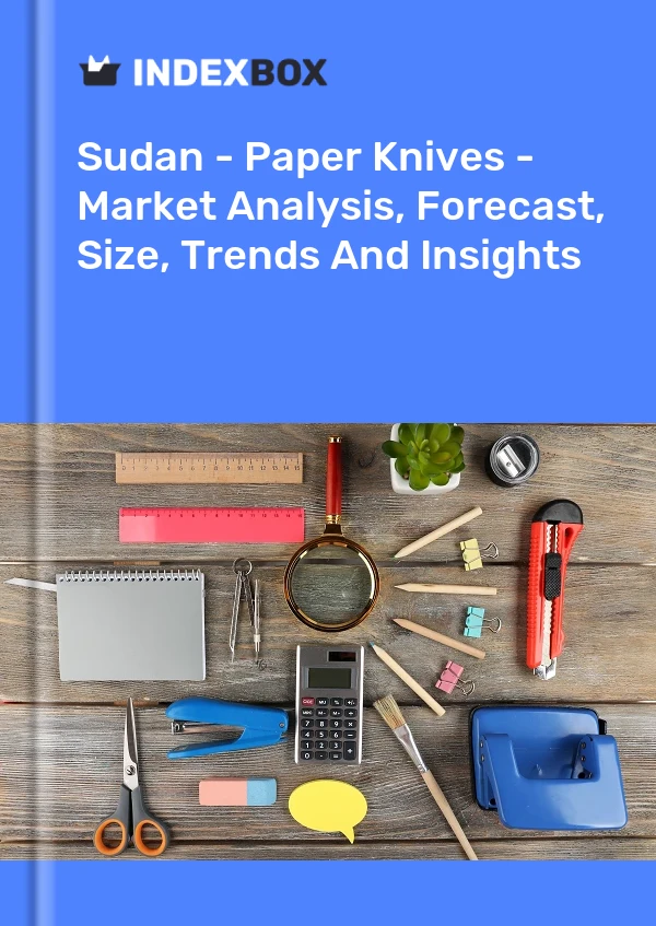 Sudan - Paper Knives - Market Analysis, Forecast, Size, Trends And Insights