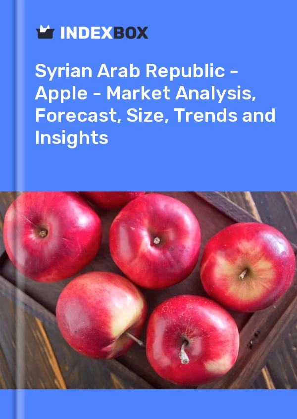 Report Syrian Arab Republic - Apple - Market Analysis, Forecast, Size, Trends and Insights for 499$