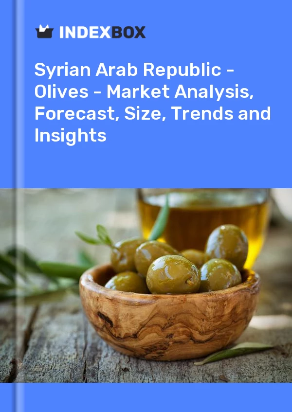 Report Syrian Arab Republic - Olives - Market Analysis, Forecast, Size, Trends and Insights for 499$