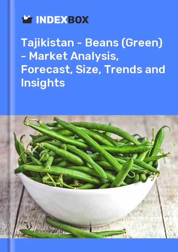 Report Tajikistan - Beans (Green) - Market Analysis, Forecast, Size, Trends and Insights for 499$