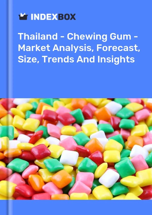 Thailand - Chewing Gum - Market Analysis, Forecast, Size, Trends And Insights