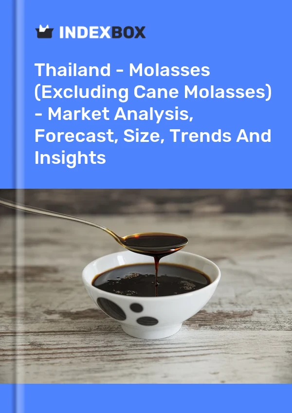 Report Thailand - Molasses (Excluding Cane Molasses) - Market Analysis, Forecast, Size, Trends and Insights for 499$