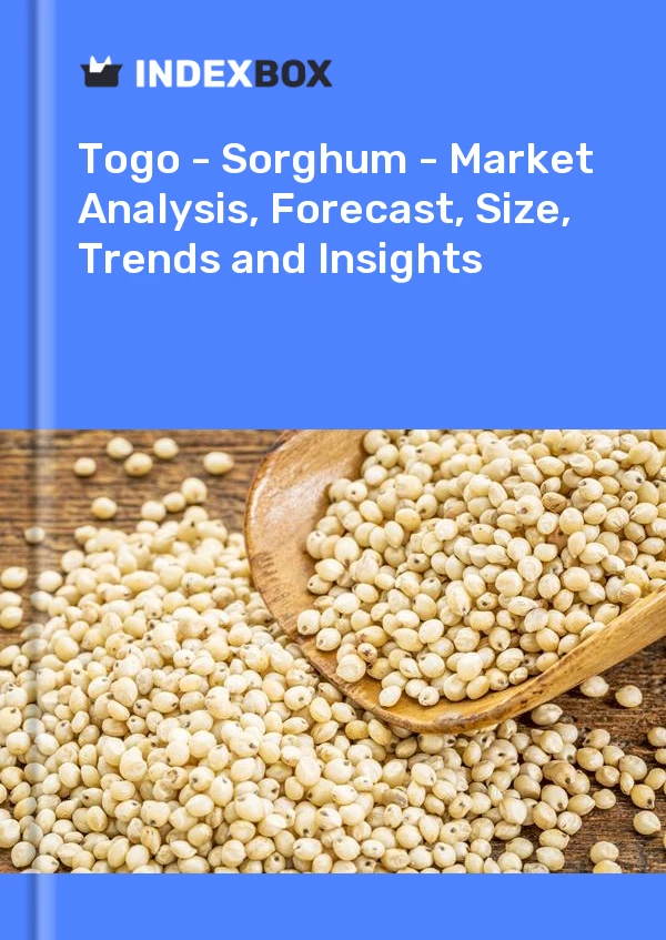 Report Togo - Sorghum - Market Analysis, Forecast, Size, Trends and Insights for 499$