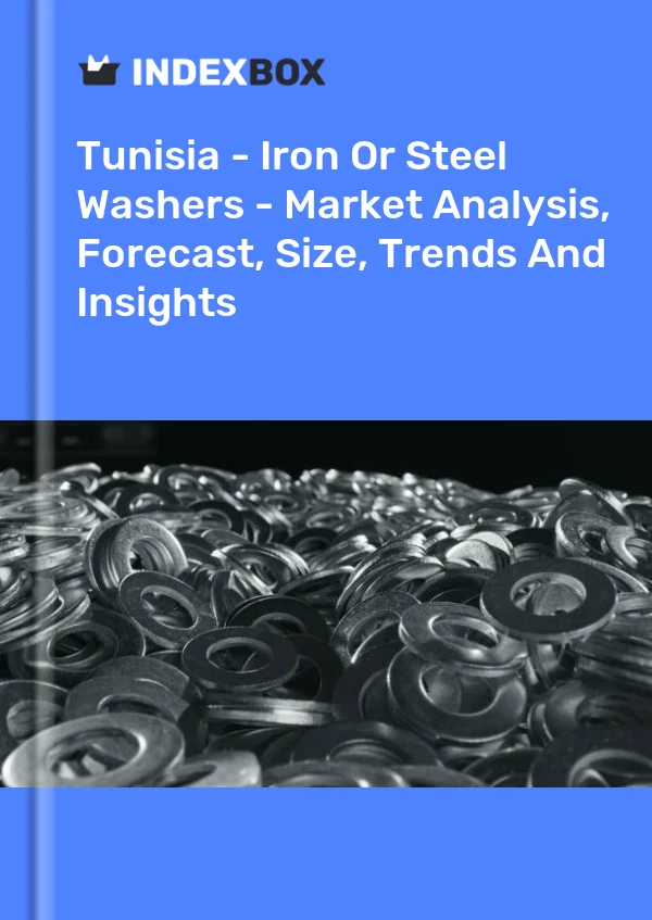 Report Tunisia - Iron or Steel Washers - Market Analysis, Forecast, Size, Trends and Insights for 499$
