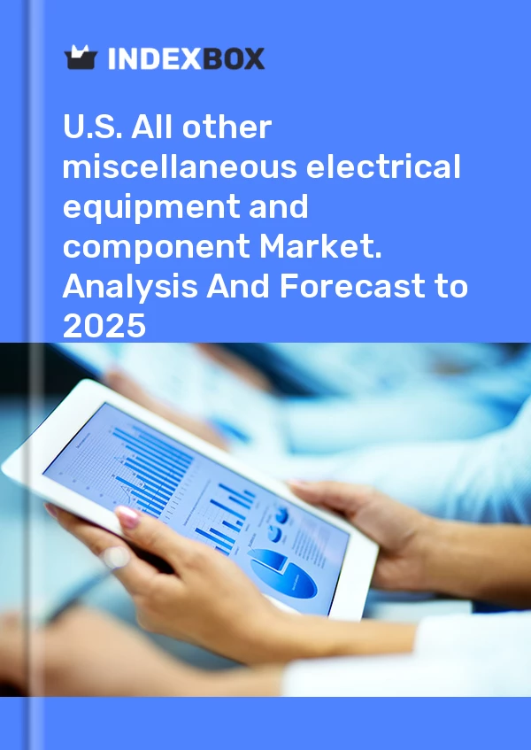 Report U.S. All other miscellaneous electrical equipment and component Market. Analysis and Forecast to 2030 for 499$