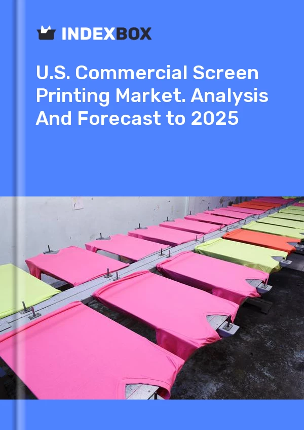 Report U.S. Commercial Screen Printing Market. Analysis and Forecast to 2030 for 499$