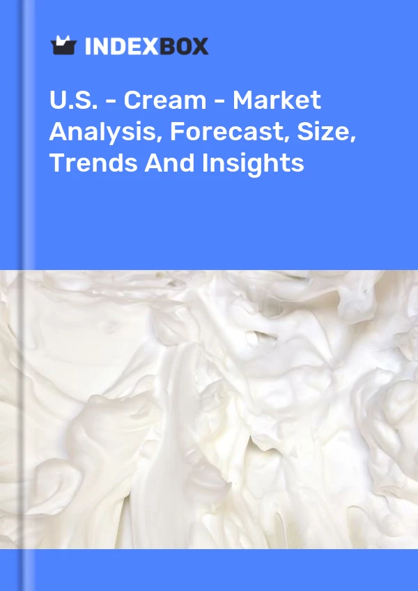 Report U.S. - Cream - Market Analysis, Forecast, Size, Trends and Insights for 499$