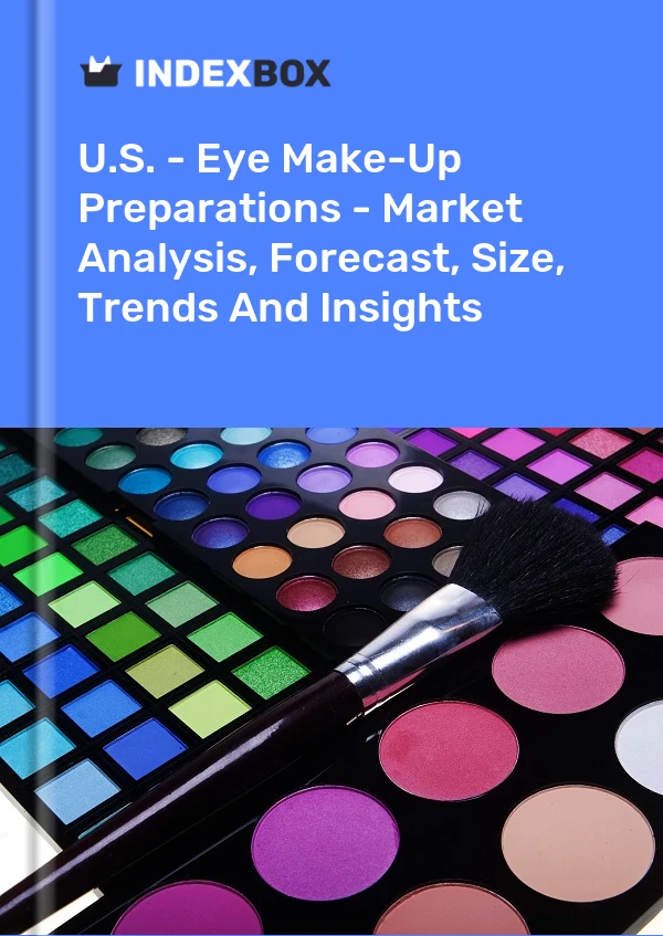 Report U.S. - Eye Make-Up Preparations - Market Analysis, Forecast, Size, Trends and Insights for 499$