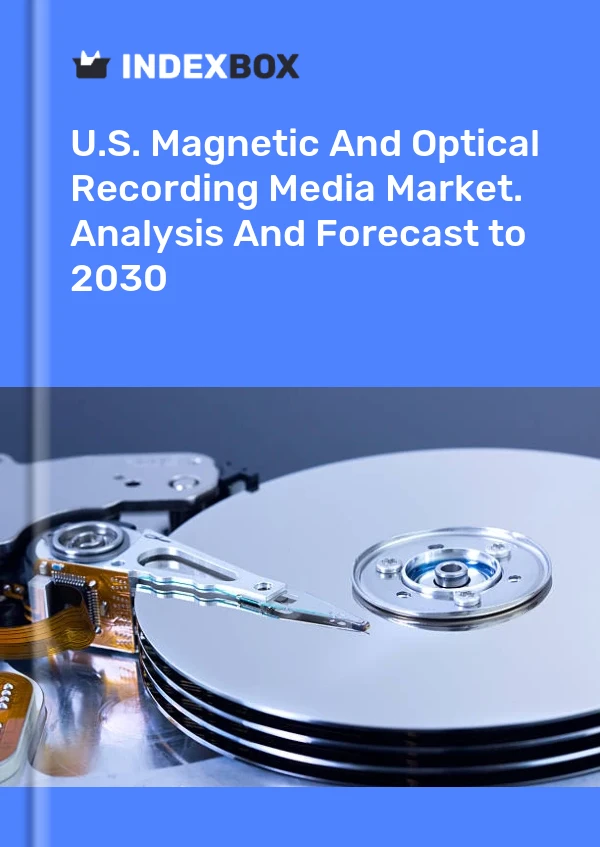 Report U.S. Magnetic and Optical Recording Media Market. Analysis and Forecast to 2030 for 499$
