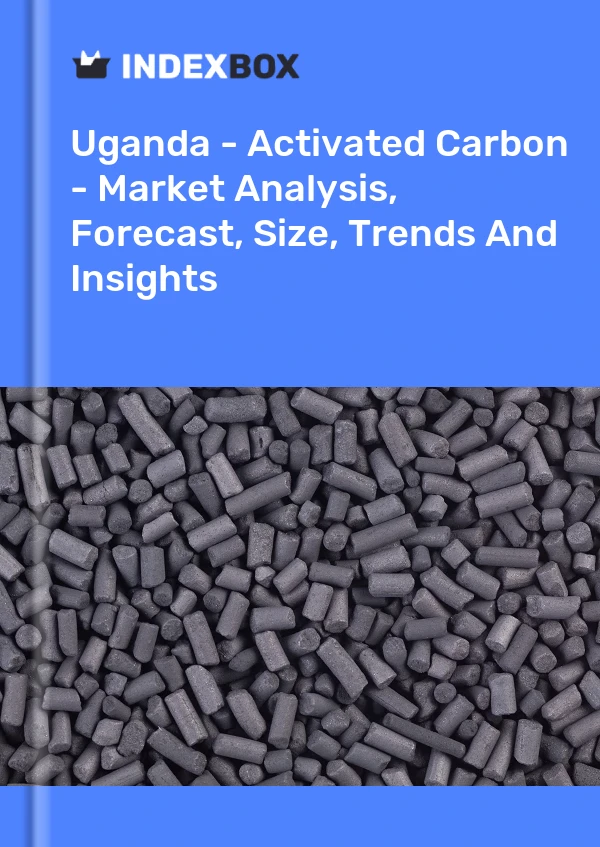 Uganda - Activated Carbon - Market Analysis, Forecast, Size, Trends And Insights