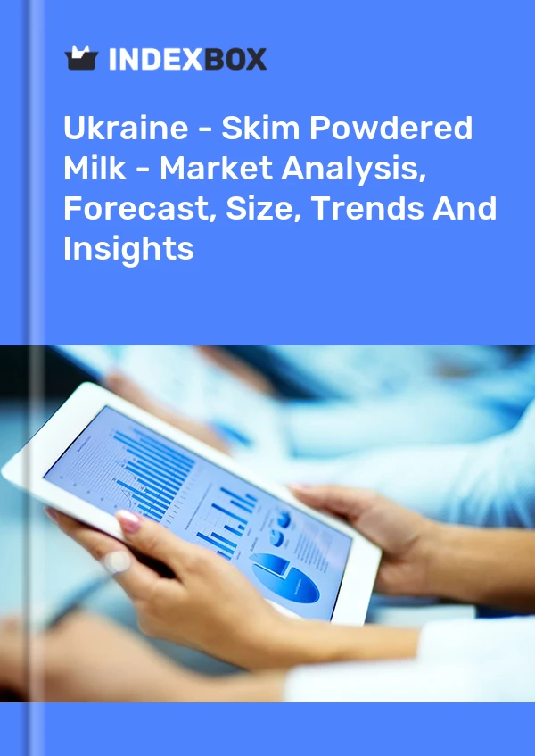 Report Ukraine - Skim Powdered Milk - Market Analysis, Forecast, Size, Trends and Insights for 499$