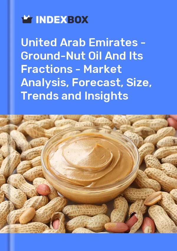 Report United Arab Emirates - Ground-Nut Oil and Its Fractions - Market Analysis, Forecast, Size, Trends and Insights for 499$