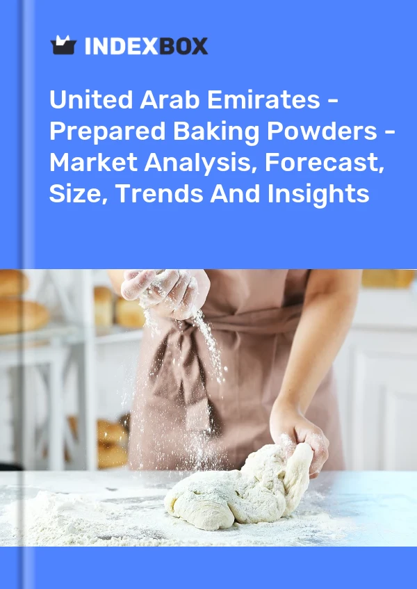 Report United Arab Emirates - Prepared Baking Powders - Market Analysis, Forecast, Size, Trends and Insights for 499$