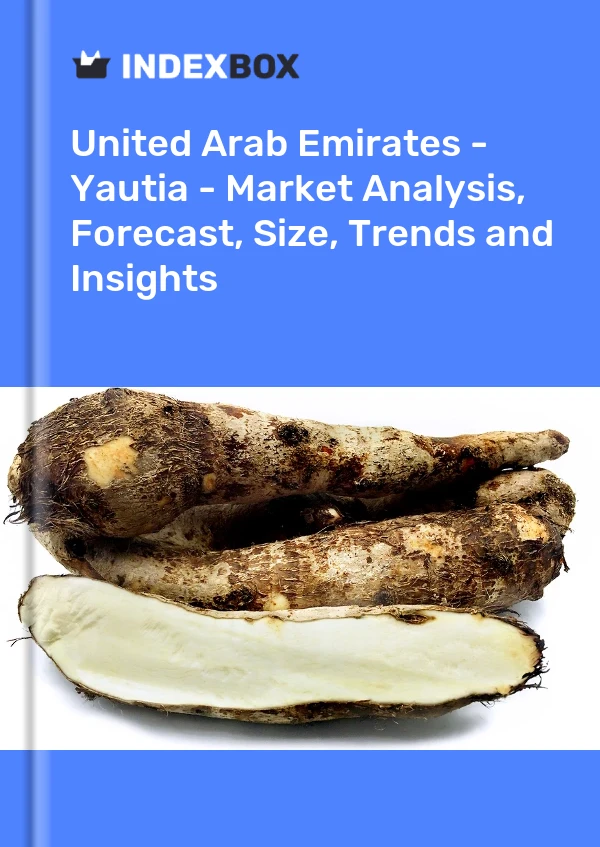 Report United Arab Emirates - Yautia - Market Analysis, Forecast, Size, Trends and Insights for 499$