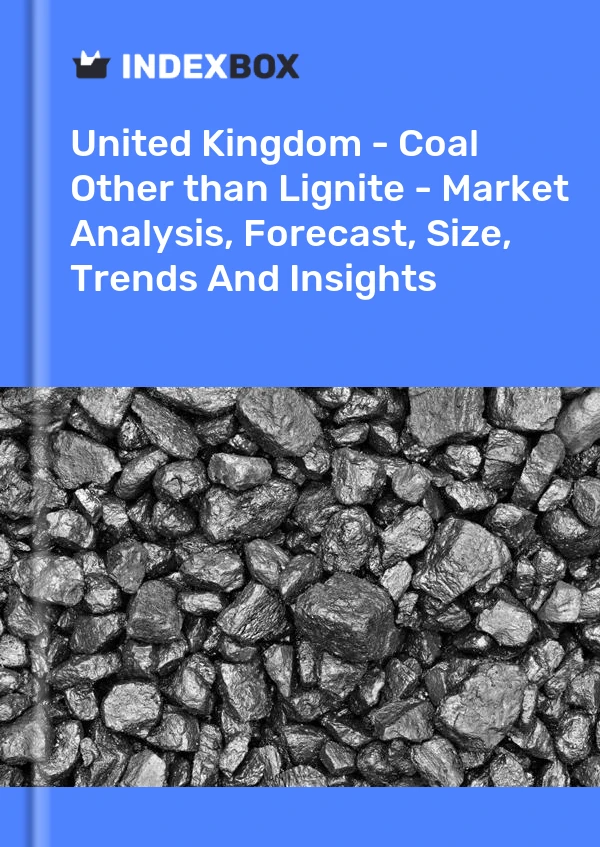 Report United Kingdom - Coal Other than Lignite - Market Analysis, Forecast, Size, Trends and Insights for 499$