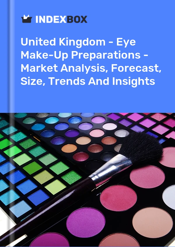 United Kingdom - Eye Make-Up Preparations - Market Analysis, Forecast, Size, Trends And Insights