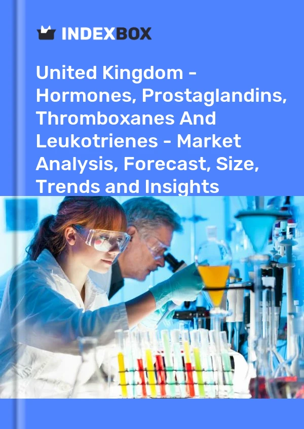 Report United Kingdom - Hormones, Prostaglandins, Thromboxanes and Leukotrienes - Market Analysis, Forecast, Size, Trends and Insights for 499$