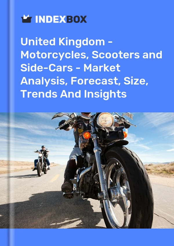 Report United Kingdom - Motorcycles, Scooters and Side-Cars - Market Analysis, Forecast, Size, Trends and Insights for 499$