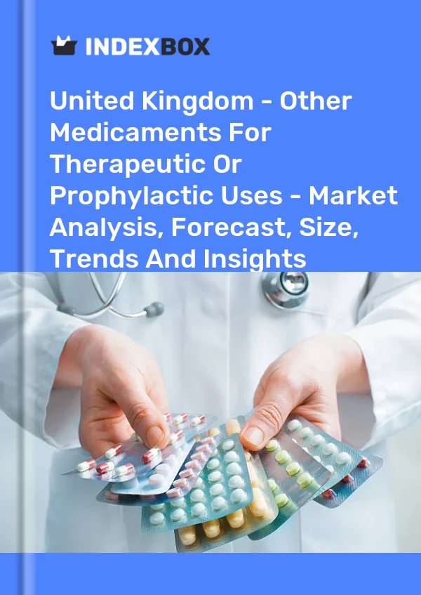 United Kingdom - Other Medicaments For Therapeutic Or Prophylactic Uses - Market Analysis, Forecast, Size, Trends And Insights