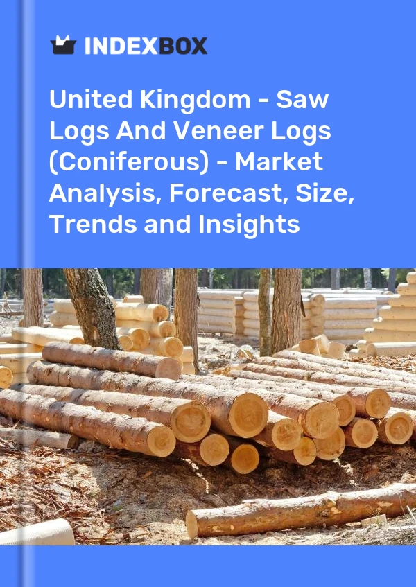 United Kingdom - Saw Logs And Veneer Logs (Coniferous) - Market Analysis, Forecast, Size, Trends and Insights