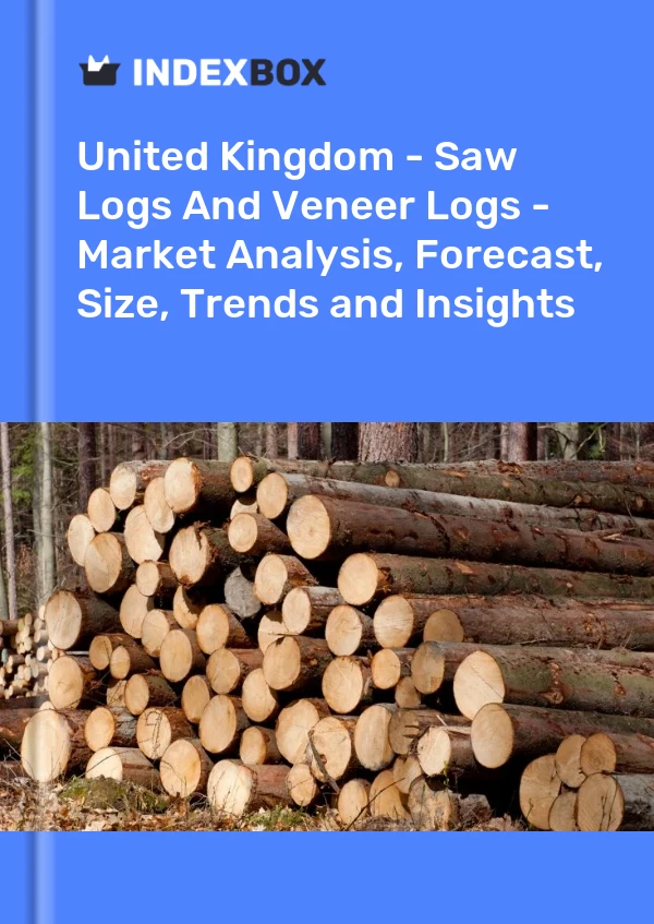 Report United Kingdom - Saw Logs and Veneer Logs - Market Analysis, Forecast, Size, Trends and Insights for 499$