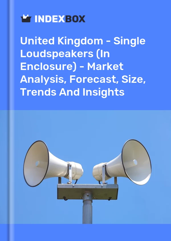 Report United Kingdom - Single Loudspeakers (In Enclosure) - Market Analysis, Forecast, Size, Trends and Insights for 499$