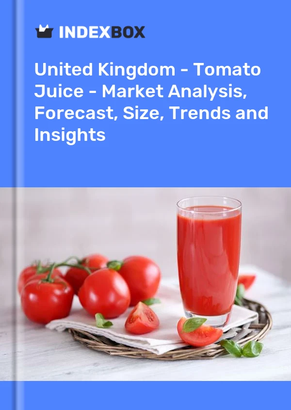 Report United Kingdom - Tomato Juice - Market Analysis, Forecast, Size, Trends and Insights for 499$