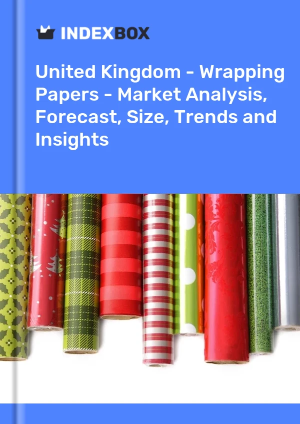 Report United Kingdom - Wrapping Papers - Market Analysis, Forecast, Size, Trends and Insights for 499$