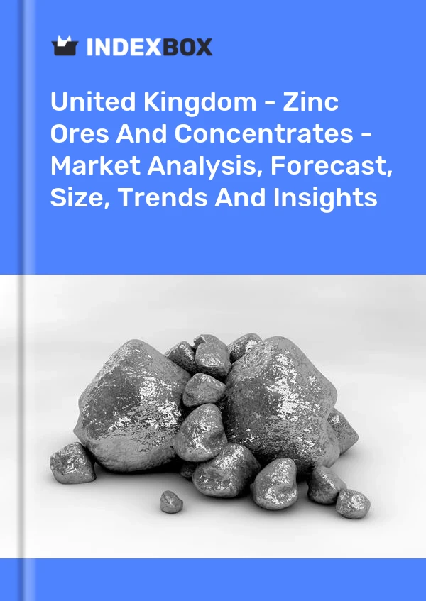 Report United Kingdom - Zinc Ores and Concentrates - Market Analysis, Forecast, Size, Trends and Insights for 499$