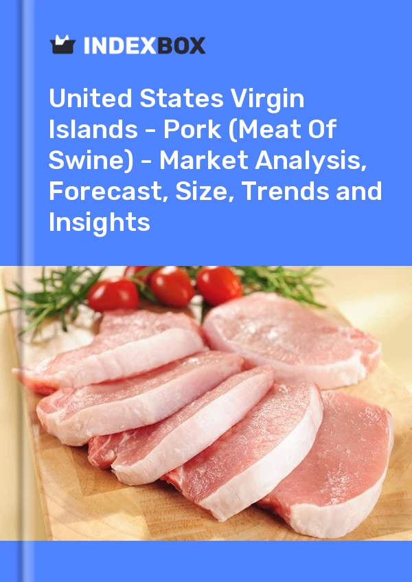 Report United States Virgin Islands - Pork (Meat of Swine) - Market Analysis, Forecast, Size, Trends and Insights for 499$