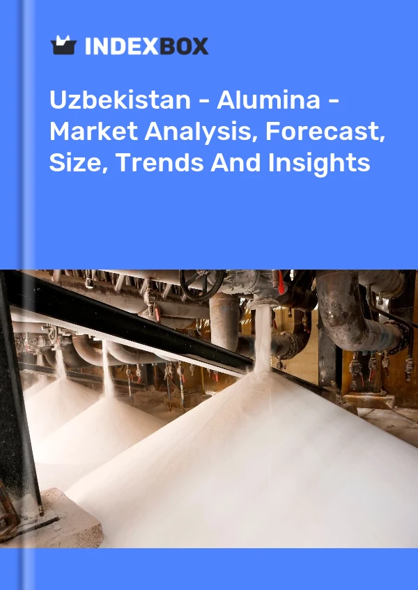 Report Uzbekistan - Alumina - Market Analysis, Forecast, Size, Trends and Insights for 499$