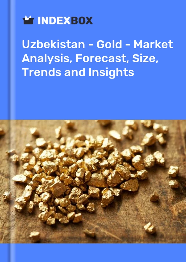 Uzbekistan - Gold - Market Analysis, Forecast, Size, Trends and Insights