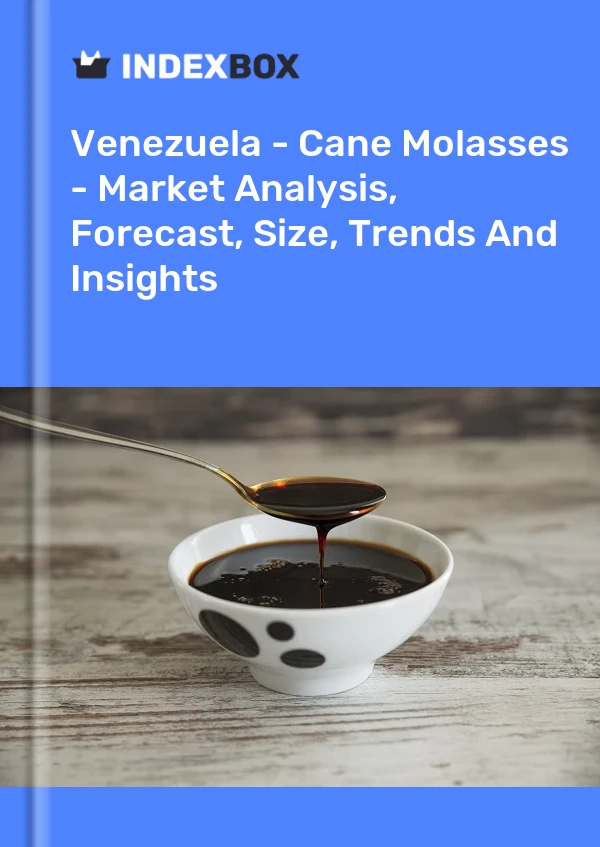 Report Venezuela - Cane Molasses - Market Analysis, Forecast, Size, Trends and Insights for 499$