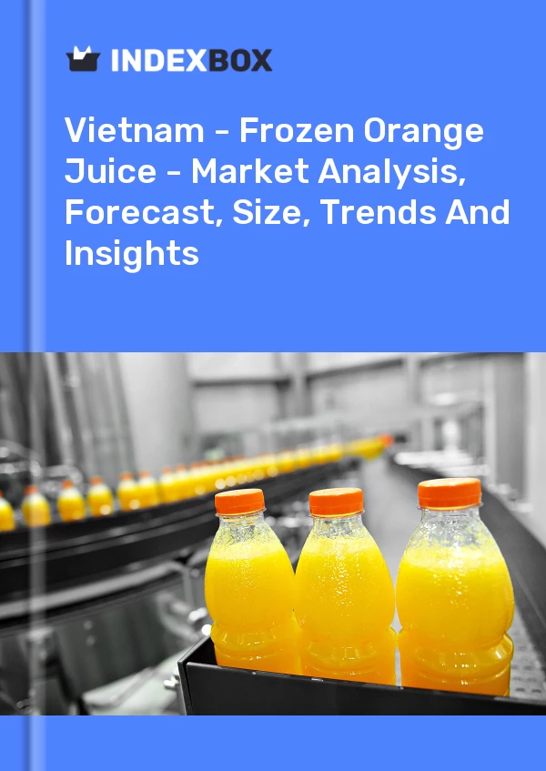 Report Vietnam - Frozen Orange Juice - Market Analysis, Forecast, Size, Trends and Insights for 499$