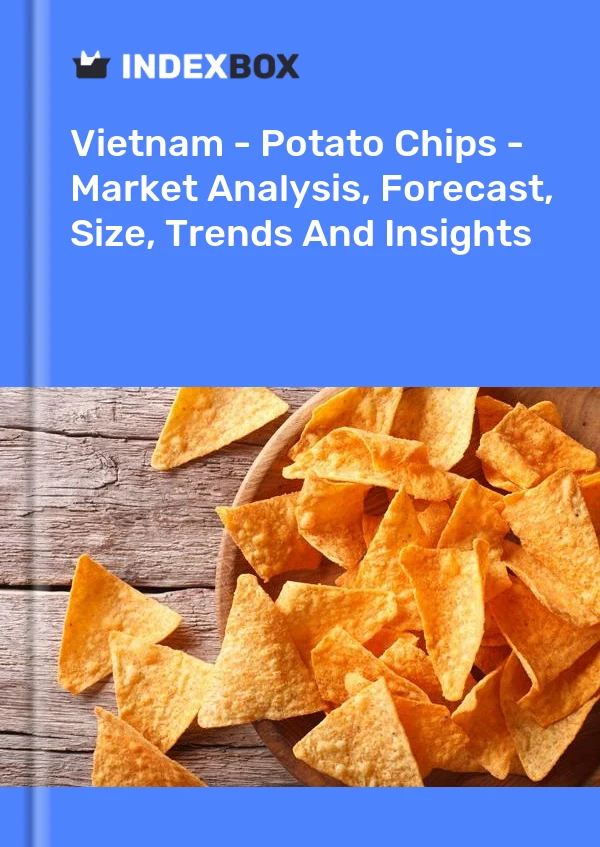 Report Vietnam - Potato Chips - Market Analysis, Forecast, Size, Trends and Insights for 499$
