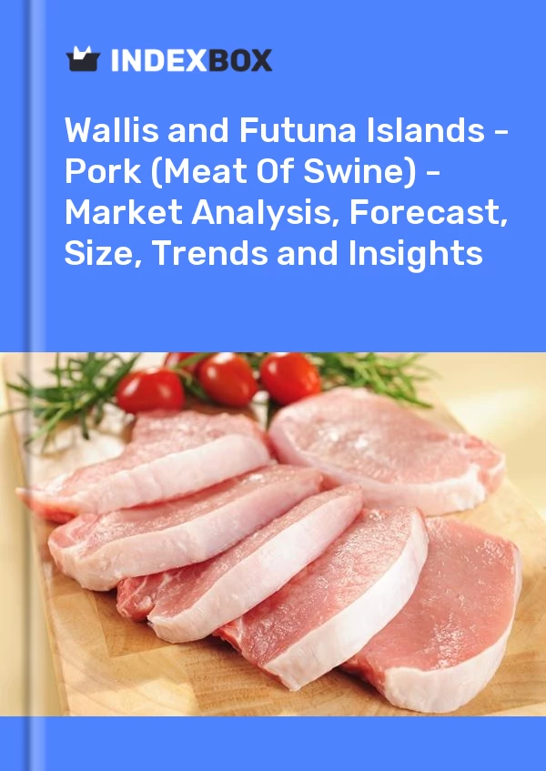 Report Wallis and Futuna Islands - Pork (Meat of Swine) - Market Analysis, Forecast, Size, Trends and Insights for 499$