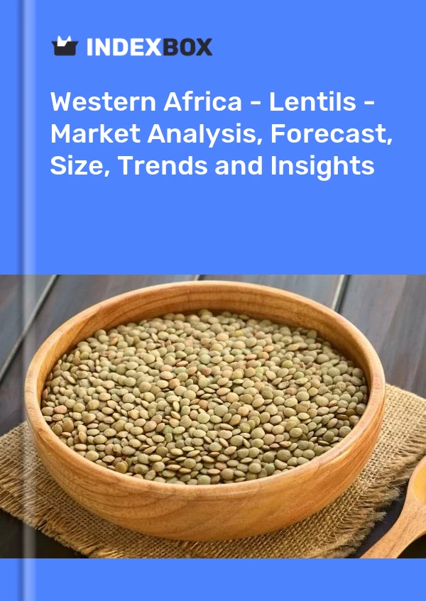 Report Western Africa - Lentils - Market Analysis, Forecast, Size, Trends and Insights for 499$