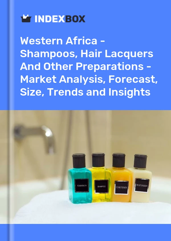 Report Western Africa - Shampoos, Hair Lacquers and Other Preparations - Market Analysis, Forecast, Size, Trends and Insights for 499$