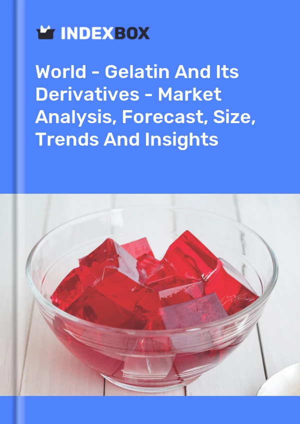 World - Gelatin And Its Derivatives - Market Analysis, Forecast, Size, Trends And Insights